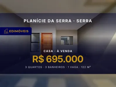 Casa com 3 Quartos à venda, 122m² no Planície da Serra, Serra