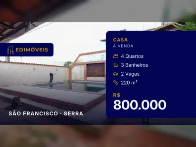 Casa com 4 Quartos à venda, 220m² no São Francisco, Serra