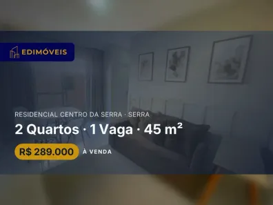 Apartamento com 2 Quartos à venda, 45m² no Residencial Centro da Serra, Serra