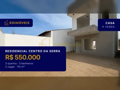 Casa com 3 Quartos à venda, 110m² no Residencial Centro da Serra, Serra