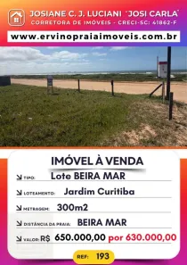 Lote/Terreno à venda, 300m² no Praia do Ervino, São Francisco do Sul