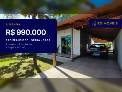 Casa com 4 Quartos à venda, 240m² no São Francisco, Serra