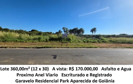 Lote/Terreno à venda, 360m² no Garavelo Residencial Park, Aparecida de Goiânia