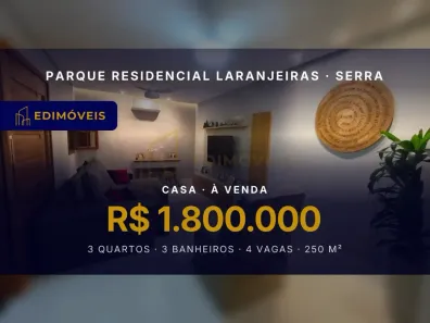 Casa com 3 Quartos à venda, 250m² no Parque Residencial Laranjeiras, Serra