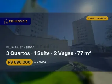 Apartamento com 3 Quartos à venda, 77m² no Valparaíso, Serra