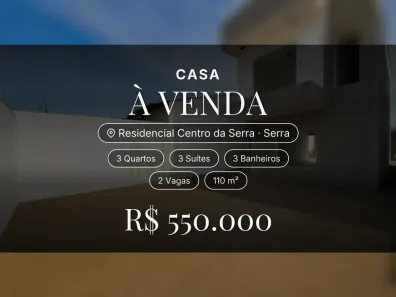 Casa com 3 Quartos à venda, 110m² no Residencial Centro da Serra, Serra