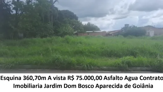Lote/Terreno à venda, 360m² no Jardim Dom Bosco, Aparecida de Goiânia