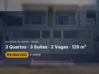 Casa com 3 Quartos à venda, 129m² no Planície da Serra, Serra