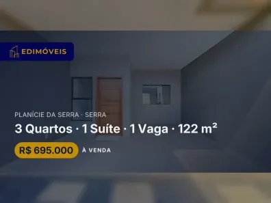 Casa com 3 Quartos à venda, 122m² no Planície da Serra, Serra