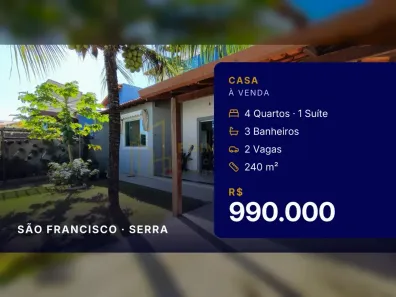 Casa com 4 Quartos à venda, 240m² no São Francisco, Serra