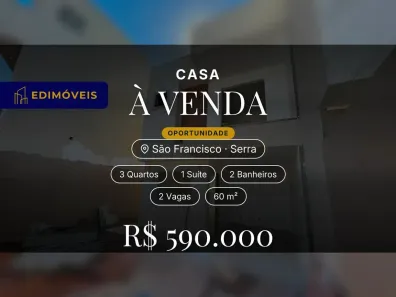 Casa com 3 Quartos à venda, 60m² no São Francisco, Serra