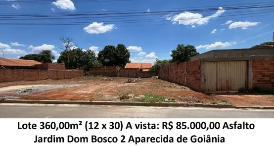 Lote/Terreno à venda, 360m² no Jardim Dom Bosco, Aparecida de Goiânia