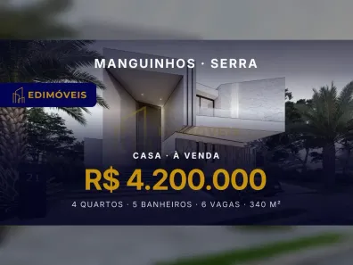 Casa com 4 Quartos à venda, 340m² no Manguinhos, Serra