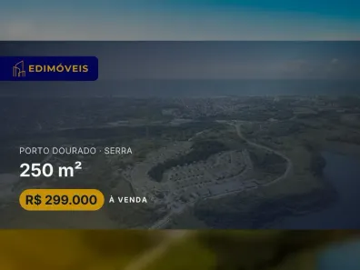 Lote/Terreno à venda, 250m² no Porto Dourado, Serra