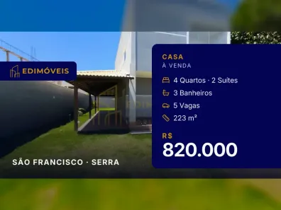 Casa com 4 Quartos à venda, 223m² no São Francisco, Serra