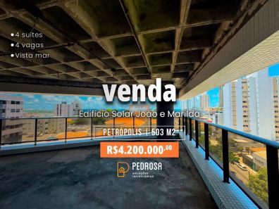 Apartamento com 4 Quartos à venda, 503m² no Petrópolis, Natal