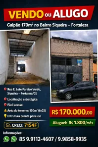 Galpão/Depósito/Armazém para venda ou aluguel, 150m² no Siqueira, Fortaleza