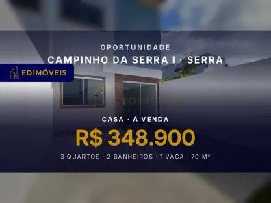 Casa com 3 Quartos à venda, 70m² no Campinho da Serra I, Serra