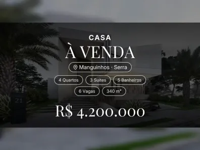 Casa com 4 Quartos à venda, 340m² no Manguinhos, Serra