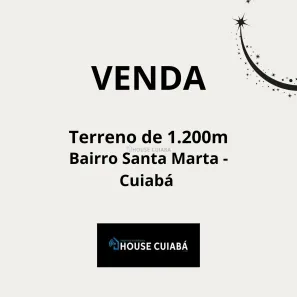 Lote/Terreno à venda, 1200m² no Jardim Santa Marta, Cuiabá
