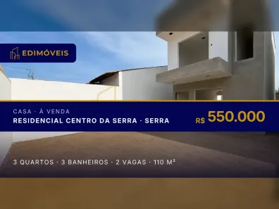 Casa com 3 Quartos à venda, 110m² no Residencial Centro da Serra, Serra