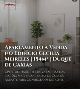Apartamento com 3 Quartos à venda, 154m² no Duque de Caxias, Cuiabá