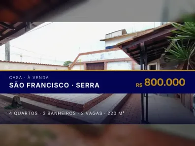 Casa com 4 Quartos à venda, 220m² no São Francisco, Serra