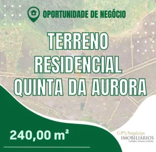 Lote/Terreno à venda, 240m² no Residencial Quinta da Aurora, Franca