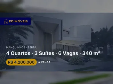 Casa com 4 Quartos à venda, 340m² no Manguinhos, Serra