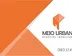 Miniatura da foto de Meio Urbano Negócios Imobiliários