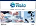 Miniatura da foto de Grupo Visao Contabil, Adm De Imoveis E Terceirizacao De Servicos Ltda - Me