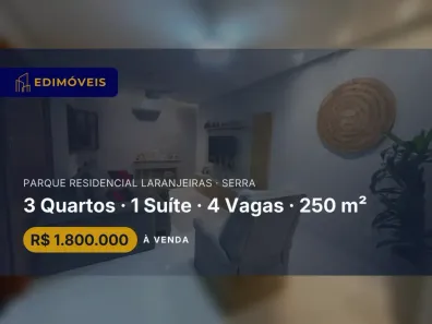 Casa com 3 Quartos à venda, 250m² no Parque Residencial Laranjeiras, Serra
