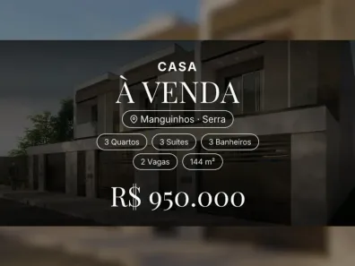 Casa com 3 Quartos à venda, 144m² no Manguinhos, Serra