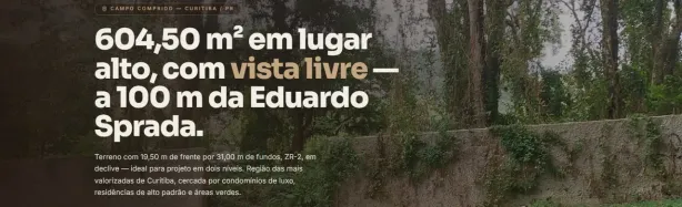 Lote/Terreno à venda, 604m² no Campo Comprido, Curitiba