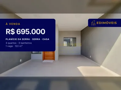 Casa com 3 Quartos à venda, 122m² no Planície da Serra, Serra
