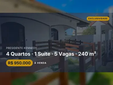 Casa com 4 Quartos à venda, 240m² no , Presidente Kennedy