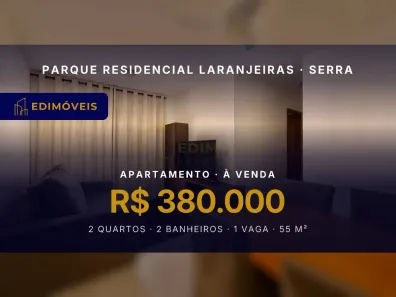 Apartamento com 2 Quartos à venda, 55m² no Parque Residencial Laranjeiras, Serra