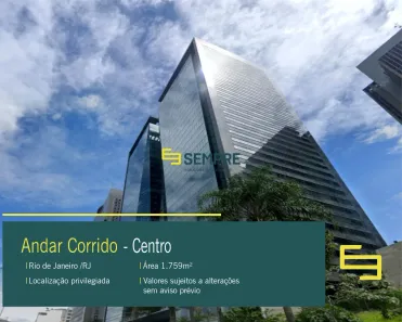 Sala Comercial para alugar, 1759m² no Centro, Rio de Janeiro