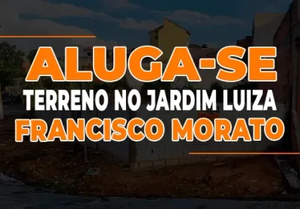 Lote/Terreno para alugar, 313m² no Jardim Luíza, Francisco Morato