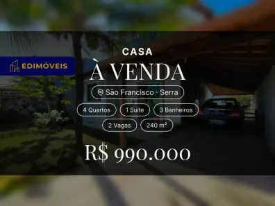 Casa com 4 Quartos à venda, 240m² no São Francisco, Serra
